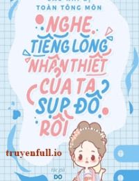 Sau Khi Bị Toàn Tông Môn Nghe Thấy Tiếng Lòng, Nhân Thiết Của Ta Sụp Đổ Rồi