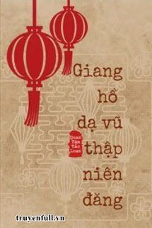 Giang Hồ Dạ Vũ Thập Niên Đăng