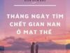 Tháng Ngày Tìm Chết Gian Nan Ở Mạt Thế