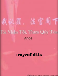 Tôi Nhận Tội, Thưa Quý Toà