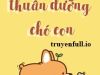 Nhật Ký Thuần Dưỡng Chó Con